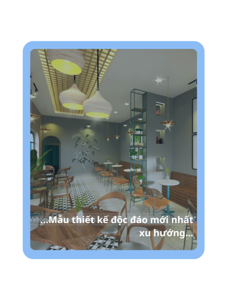 THIẾT KẾ CAFE - TRÀ SỮA